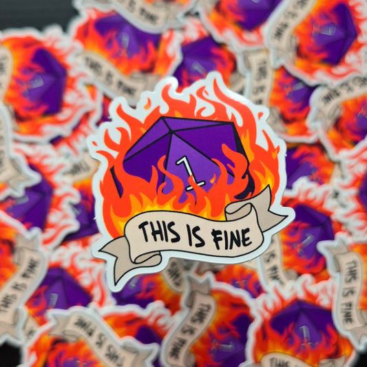 This is Fine - D20 Sticker - Vinyl sticker