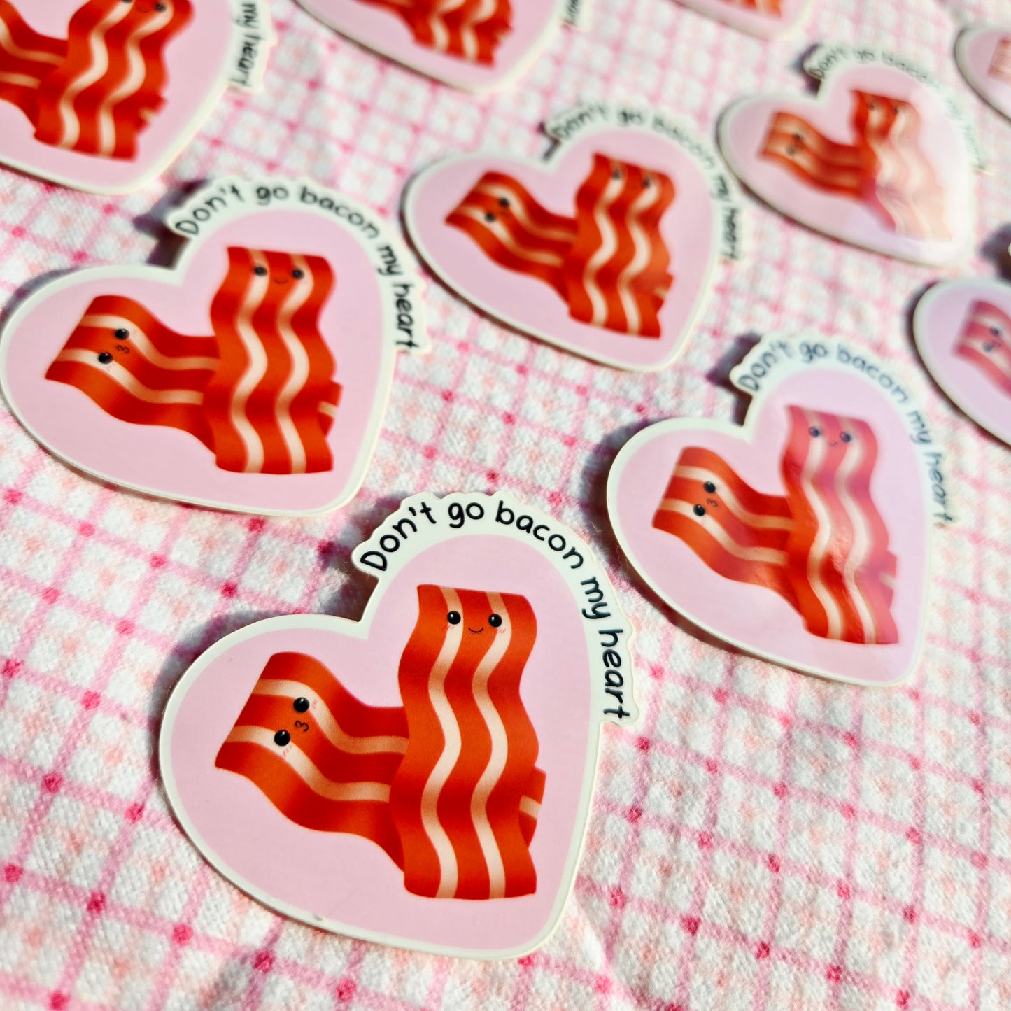 Don't Go Bacon My Heart Sticker